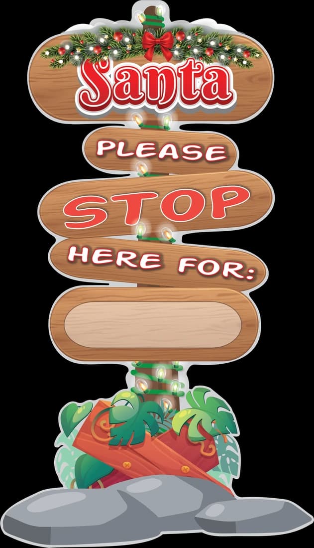 Santa Stop Here Sign
